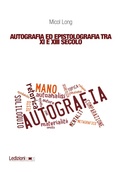 Cover: Autografia ed epistolografia tra XI e XIII secolo - Ledizioni