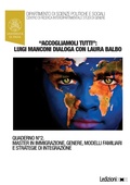 Cover: "Accogliamoli tutti": Luigi Manconi dialoga con Laura Balbo - Ledizioni