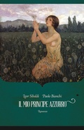 Cover: Il mio principe azzurro - Spazio Interiore
