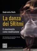 Cover: La danza dei 5Ritmi - Enrico Damiani Editore
