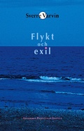 Cover: Flykt och Exil - G&ouml;teborgs Psykoterapi Instituts f&ouml;rlag