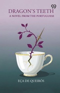 Cover: Dragon's Teeth A Novel From The Portuguese - Double 9 Books