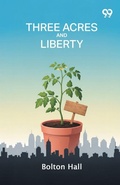 Cover: Three Acres And Liberty - Double 9 Books