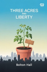 Enlarge image Cover: Three Acres And Liberty - Double 9 Books