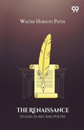 Cover: The Renaissance Studies In Art And Poetry - Double 9 Books