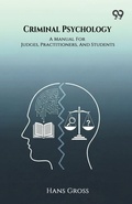 Cover: Criminal Psychology A Manual For Judges, Practitioners, And Students - Double 9 Books