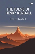 Cover: The Poems Of Henry Kendall - Double 9 Books