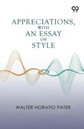 Cover: Appreciations, With An Essay On Style - Double 9 Books