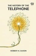 Cover: The History Of The Telephone - Double 9 Books
