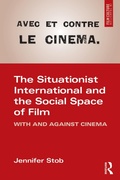 Cover: The Situationist International and the Social Space of Film - Routledge