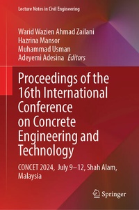 Enlarge image Cover: Proceedings of the 16th International Conference on Concrete Engineering and Technology - Springer