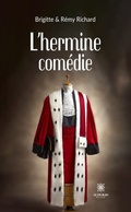 Cover: L'hermine com&eacute;die - Le Lys Bleu &Eacute;ditions