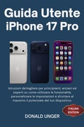 Cover: Guida Utente iPhone 17 Pro - TechSavy Arena