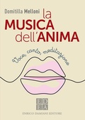Cover: La musica dell'anima - Enrico Damiani Editore