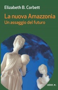 Cover: La nuova Amazzonia - Ledizioni