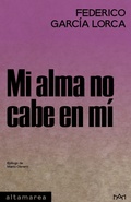 Cover: Mi alma no cabe en m&iacute; - Altamarea Ediciones
