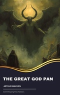 Cover: The Great God Pan - Zenith Whispering Pines Publishers