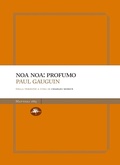 Cover: Noa Noa: profumo - Mattioli 1885