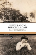 Cover: Un villaggio di piccole case - Mattioli 1885