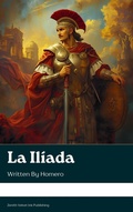 Cover: La Il&iacute;ada - Zenith Velvet Ink Publishing
