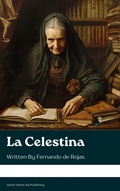 Cover: La Celestina - Zenith Velvet Ink Publishing