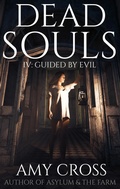 Cover: Guided by Evil (Dead Souls, #4) - Blackwych Books