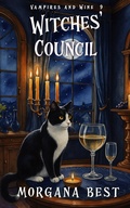 Cover: Witches' Council (Vampires and Wine, #9) - Best Cosy Books