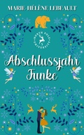 Cover: Abschlussjahr-Funke (Nordpol-Universit&auml;t, #5) - Beaches and Trails Publishing