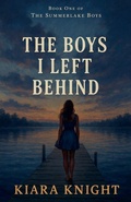 Cover: The Boys I left Behind - Kiara Knight