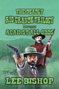 Cover: Against All Odds - Outlaws Publishing LLC
