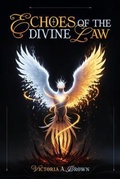 Cover: Echoes of Divine Law - Victoria Brown