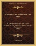 Cover: A Sermon, Preached February 15, 1826 - Kessinger Publishing