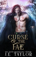 Cover: Curse of the Fae (Faeveil Saga, #2) - JET-Fueled Fiction