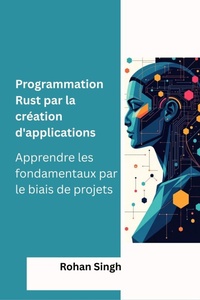 Enlarge image Cover: Programmation Rust par la création d'applications - Praise Iwueseter Terfa