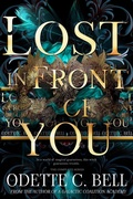 Cover: Lost in Front of You: The Complete Series - Odette C. Bell