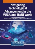 Cover: Navigating Technological Advancement in the VUCA and BANI World - Igi Global Scientific Publishing