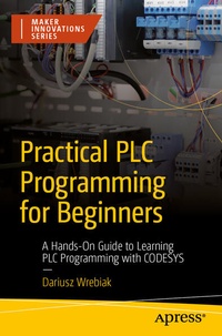 Enlarge image Cover: Practical PLC Programming for Beginners - APress