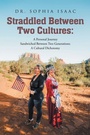 Cover: Straddled Between Two Cultures - Page Publishing