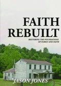 Cover: Faith Rebuilt - Genesis Publishing House