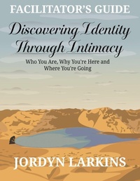 Enlarge image Cover: Discovering Identity Through Intimacy - Jordyn Larkins