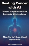 Cover: Beating Cancer with AI - Stephen DeStefano