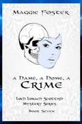 Cover: A Hame, A Home, A Crime (Loch Lonach Scottish Mystery Series, #7) - Maggies Mysteries