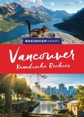 Cover: Baedeker SMART Reisef&uuml;hrer Baedeker SMART Reisef&uuml;hrer Vancouver & Kanadische Rockies - Baedeker