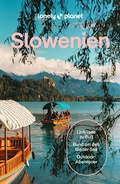 Cover: LONELY PLANET Reisef&uuml;hrer Slowenien - Lonely Planet Deutschland ein Imprint von MAIRDUMONT