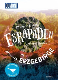 Enlarge image Cover: 52 kleine & große Eskapaden im Erzgebirge - DuMont Reiseverlag