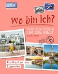 Cover: R&auml;tselreise: Wo bin ich? - In 80 Orte-R&auml;tseln um die Welt - DuMont Reiseverlag