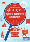Cover: DUMONTs Fantastische R&auml;tselreise Quer durch Europa - DuMont Reiseverlag