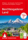Cover: ROTHER Wanderf&uuml;hrer Berchtesgadener Land. 51 Touren - Berchtesgaden, Bad Reichenhall, Nationalpark Berchtesgaden, K&ouml;nigssee - Rother Bergverlag