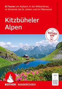 Enlarge image Cover: ROTHER Wanderführer Kitzbüheler Alpen. 62 Touren um Alpbach, in der Wildschönau, im Brixental, bei St. Johann und im Pillerseetal - Rother Bergverlag