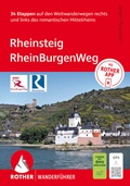 Cover: ROTHER Wanderf&uuml;hrer Rheinsteig - RheinBurgenWeg. 34 Etappen auf den Weitwanderwegen rechts und links des romantischen Mittelrheins - Rother Bergverlag